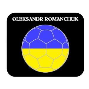    Oleksandr Romanchuk (Ukraine) Soccer Mouse Pad 