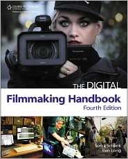 The Digital Filmmaking Handbook, (1435459113), Sonja Schenk, Textbooks 