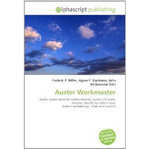  Auster Workmaster (9786134307925) Books