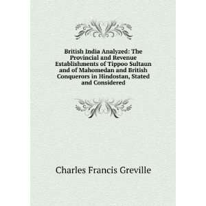 British India Analyzed The Provincial and Revenue Establishments of 