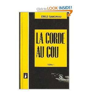  la corde au cou t.2 (9782869290747) Emile Gaboriau Books