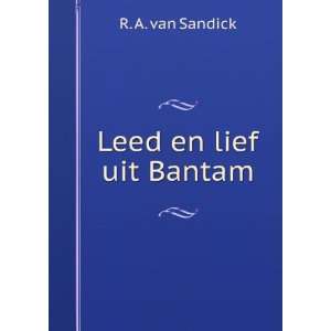  Leed en lief uit Bantam R. A. van Sandick Books