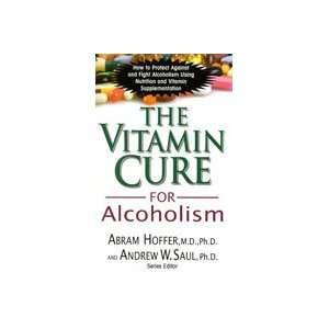 Vitamin Cure For Alcoholism
