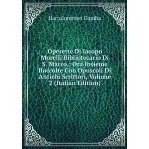   , Volume 2 (Italian Edition) Bartolommeo Gamba  Books