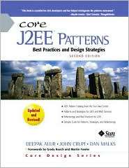 Core J2EE Patterns (Core Design Series) Best Practices and Design 