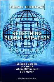 Redefining Global Strategy Crossing Borders in a World Where 