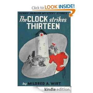 The Clock Strikes Thirteen Mildred Wirt  Kindle Store