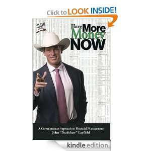 Have More Money Now (Wwe S.) John Layfield  Kindle Store