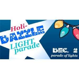    3x6 Vinyl Banner   Holidazzle Light Parade 