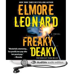  Freaky Deaky (Audible Audio Edition) Elmore Leonard 