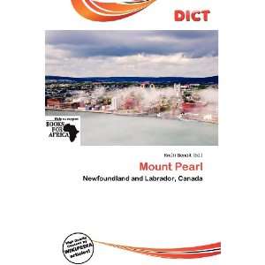  Mount Pearl (9786136884981) Knútr Benoit Books