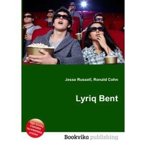  Lyriq Bent Ronald Cohn Jesse Russell Books