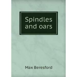  Spindles and oars Max Beresford Books