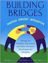 Building Bridges Through Sensory Integration  Therapy For Children 