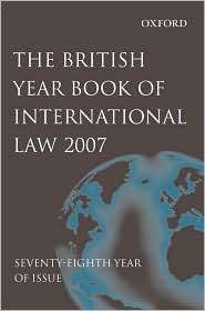 British Year Book of International Law 2007, Vol. 78, (0199547408 