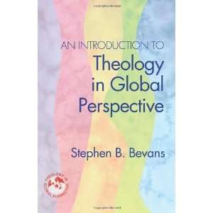   Theology in Global Perspective [Paperback] Stephen B. Bevans Books