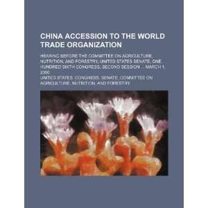  China accession to the World Trade Organization hearing 