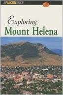 Exploring Mount Helena Erin H. Turner