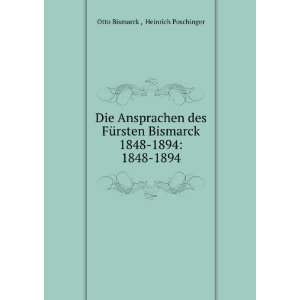   1848 1894 1848 1894 Heinrich Poschinger Otto Bismarck  Books