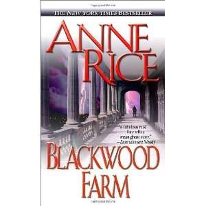  Blackwood Farm (The Vampire Chronicles, No. 8) [Mass 