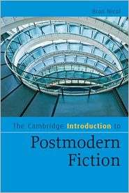 The Cambridge Introduction to Postmodern Fiction, (0521679575), Bran 