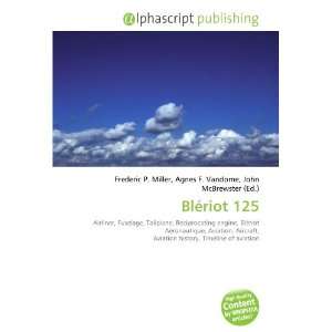  Blériot 125 (9786134321679) Books