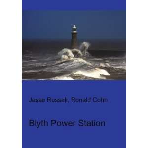  Blyth Power Station Ronald Cohn Jesse Russell Books