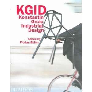  K G I D Konstantin/ Bohm, Florian (EDT) Grcic Books
