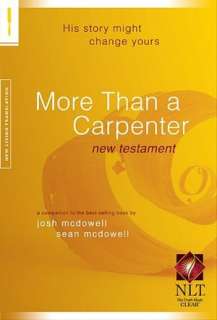   More Than a Carpenter by Josh McDowell, Tyndale House 