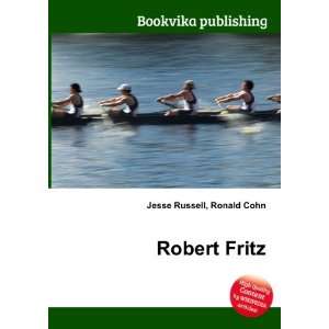  Robert Fritz Ronald Cohn Jesse Russell Books