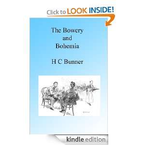 The Bowery and Bohemia, Illustrated H C Bunner  Kindle 