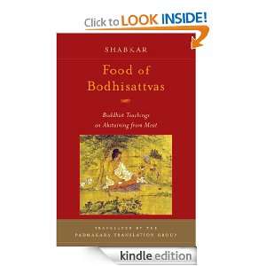 Food of Bodhisattvas Buddhist Teachings on Abstaining from Meat 