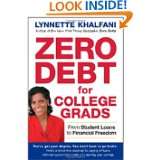 Zero Debt for College Grads From Student Loans to Financial Freedom 