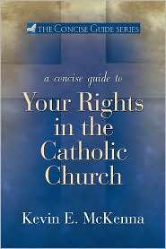 Concise Guide to Your Rights in the Catholic Church, (1594710791 