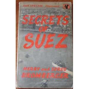  Secrets of Suez Bromberger Merry & Serge Books