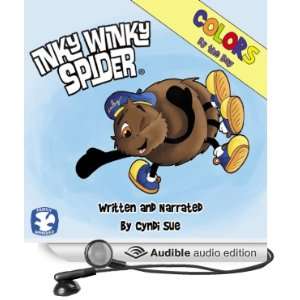 Inky Winky Spider Colors by the Bay [Unabridged] [Audible Audio 