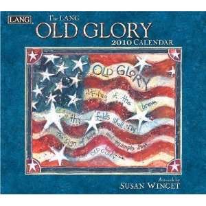  Old Glory by Susan Winget Lang 2010 Wall Calendar Office 