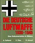 DIE DEUTSCHE LUFTWAFFE 1939 1945 DOKUMENTATION in BILDE