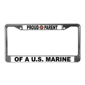  Proud Parent/Marine Military License Plate Frame by 