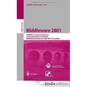 Middleware 2001 IFIP/ACM International Conference on Distributed 