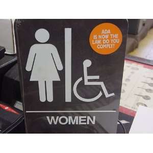  ADA Approved  Women / Wheelchair Accessible  Sign 