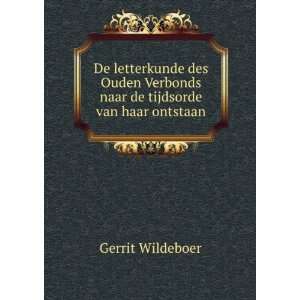   Tijdsorde Van Haar Ontstaan (Dutch Edition) Gerrit Wildeboer Books