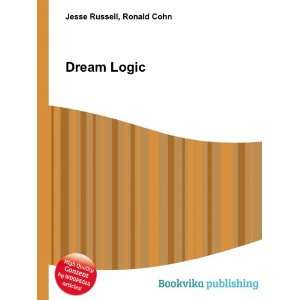 Dream Logic Ronald Cohn Jesse Russell  Books
