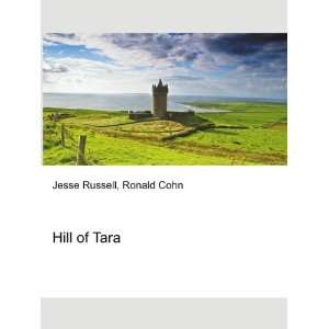 Hill of Tara Ronald Cohn Jesse Russell  Books