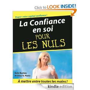 La Confiance en soi Pour les Nuls (French Edition) Kate BURTON 