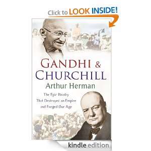 Gandhi and Churchill Arthur Herman, Arthur Herman  Kindle 