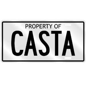  NEW  PROPERTY OF CASTA  LICENSE PLATE SIGN NAME