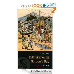 Afrikaner de Gordons Bay (Souris noire) (French Edition) Caryl 