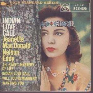  INDIAN LOVE CALL 7 INCH (7 VINYL 45) UK RCA 1963 
