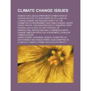 Climate change issues agricultural sequestration of carbon dioxide 
